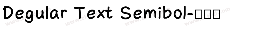 Degular Text Semibol字体转换